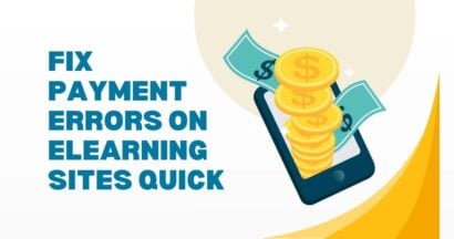 Fix Payment Errors on eLearning Sites Quick