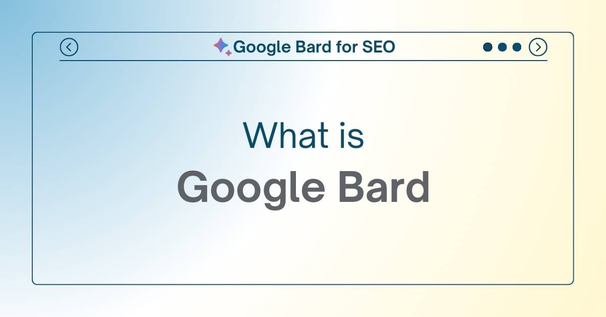Gemini for SEO: What is Google Bard?