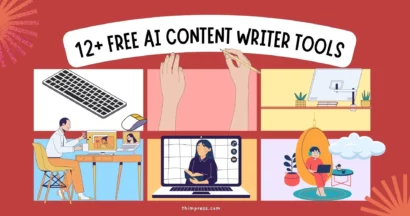 Free AI Content Writer - Top 12 Tools 13 12 Best Free Content Writer Tools