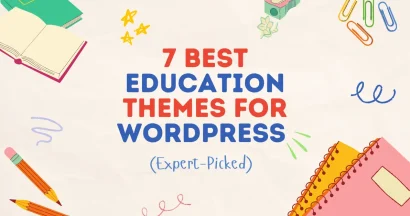 7+ Best Education Themes for WordPress (Expert-Picked)