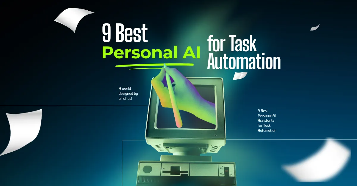 9 Best Personal AI Assistants for Task Automation