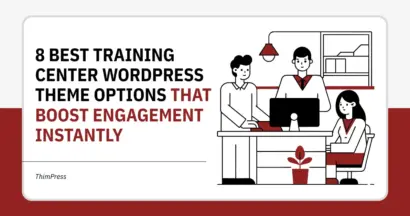 8 Best Training Center WordPress Themes That Boost Engagement Instantly