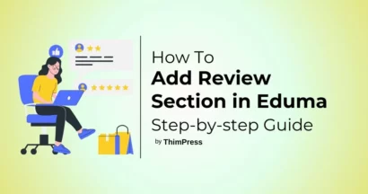 How To Add Review Section in Eduma Theme