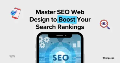 Master SEO Web Design to Boost Your Search Rankings