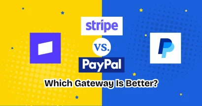 Stripe vs PayPal WordPress: Which Gateway Is Better?