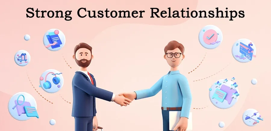 Strengthen Customer Relationships