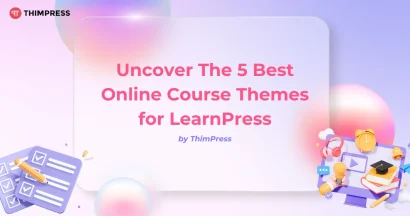 Uncover The 5 Best Online Course Themes for LearnPress