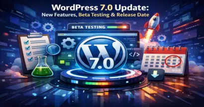 WordPress 7.0 Update: New Features, Beta Testing & Release Date 17 WordPress 7.0 Update: New Features, Beta Testing & Release Date